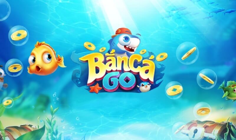 Review game Bắn cá Go - Game đổi thưởng hot nhất hiện nay